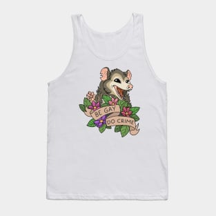 Be Gay Do Crime Tank Top